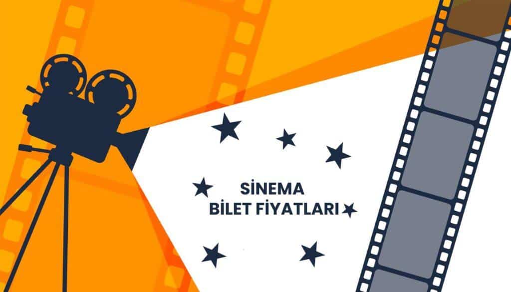 2025 Sinema Bilet Fiyatları